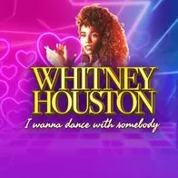 Whitney Houston I Wanna Dance With Somebody