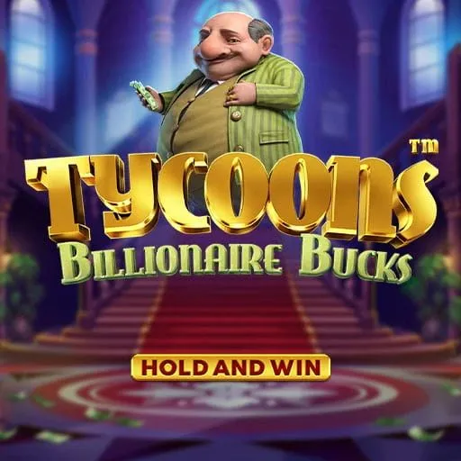 Tycoons Billionaire Bucks Hold and Win