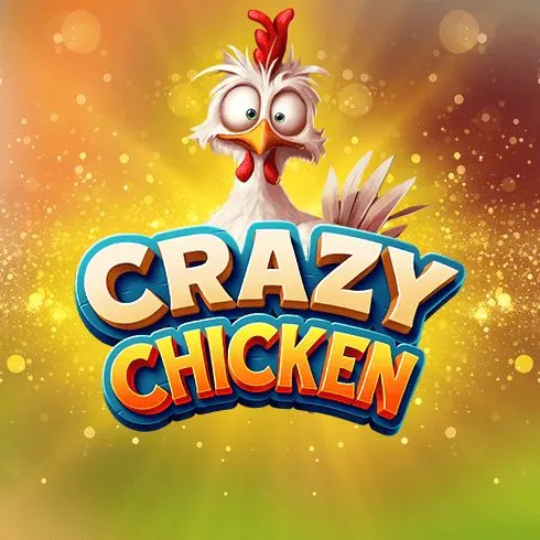 Crazy Chicken
