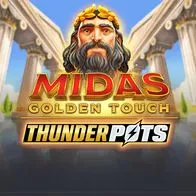 Midas Golden Touch Thunder Pots