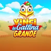 Vinci La Gallina Grande