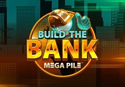 Build the bank Mega Pile