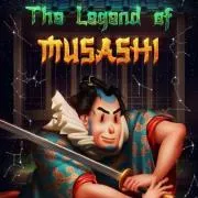 The legend of Musashi