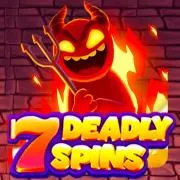 7 Deadly Spins
