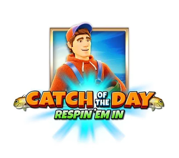 Catch Of The Day Respin Em In