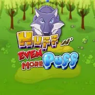 Huff n' Even More Puff