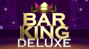 Bar king deluxe