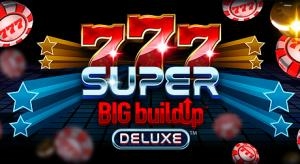 777 super big buildup deluxe