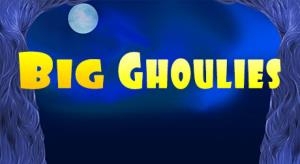 Big ghoulies