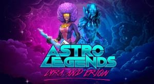 Astro legends: lyra and elron