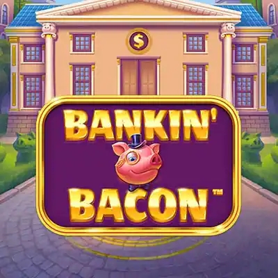Bankin' bacon jackpot king