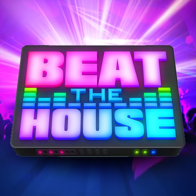 Beat the house