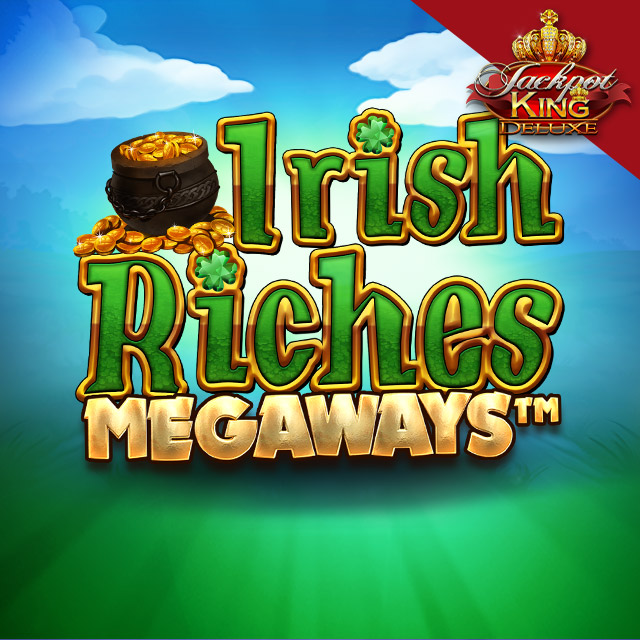Irish riches Megaways™ jackpot king