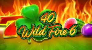 40 Wild Fire 6