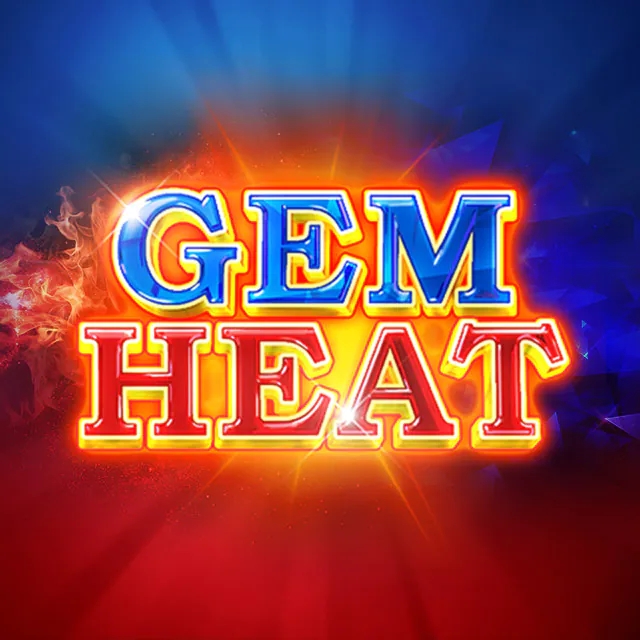 Gem heat