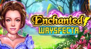 Enchanted waysfecta