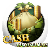 Cash or Nothing