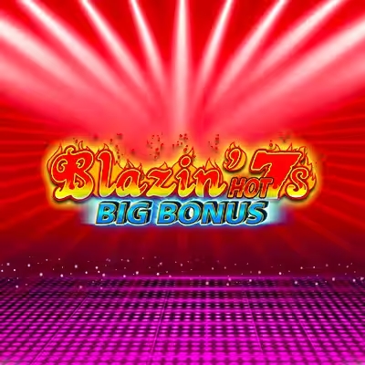 Blazin Hot 7s Big Bonus