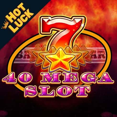 40 Mega Slot