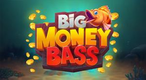 Big money bass