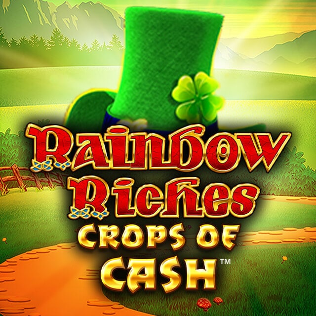 Rainbow Riches Crops of Cash