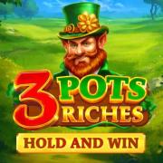 3 Pots riches Hold and Win