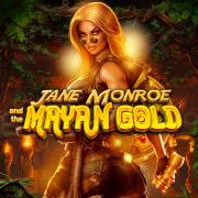 Jane Monroe and the mayan gold