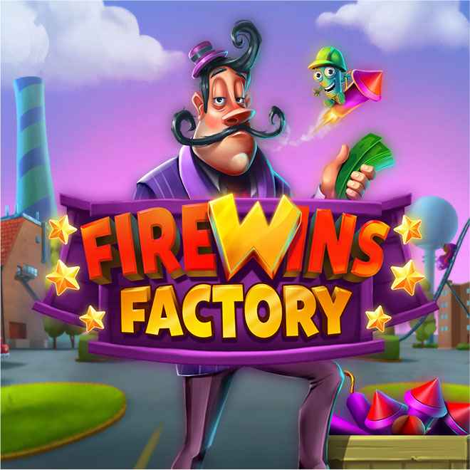 Firewins Factory