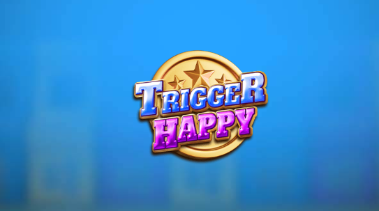 Trigger Happy Buy Bonus