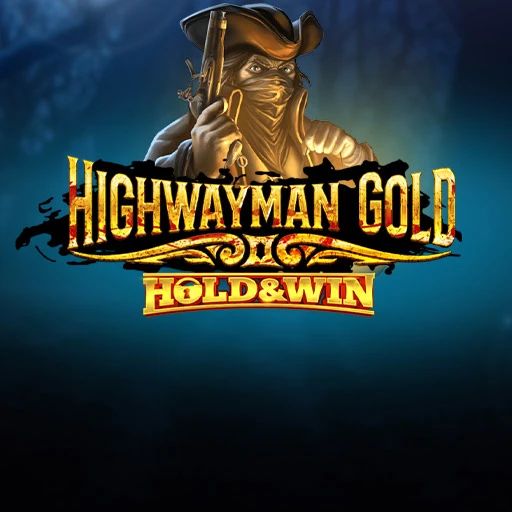 Highwayman Gold Hold And Win