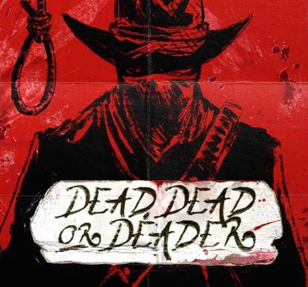 Dead Dead or Deader