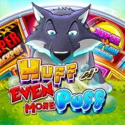 Huff n Even More Puss