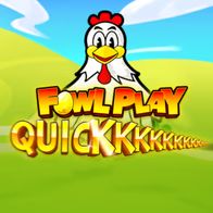 Fowl Play Quick