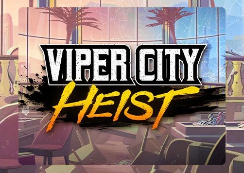 Viper City Heist