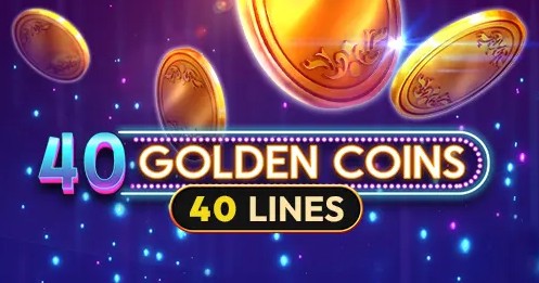 40 Golden Coins
