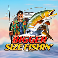 Bigger Size fishin