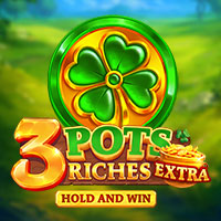 3 Pots Riches Extra: Hold And Win