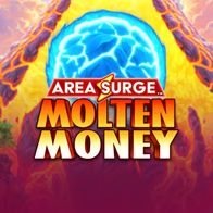 Area Surge Molten Money
