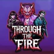 Trough The Fire