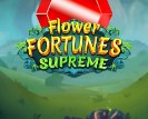 Flowers Fortunes Supreme