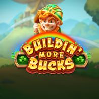 Buildin More Bucks